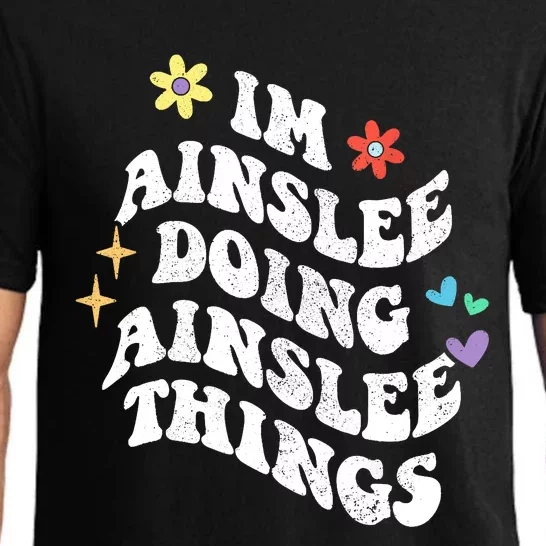 Retro Groovy Im Ainslee Doing Ainslee Things Funny MotherS Pajama Set