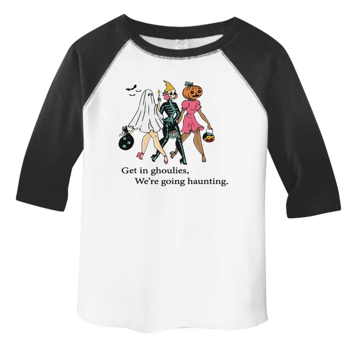 Retro Get In Ghoulies Were Going Haunting Halloween Vibes Toddler Fine Jersey T-Shirt