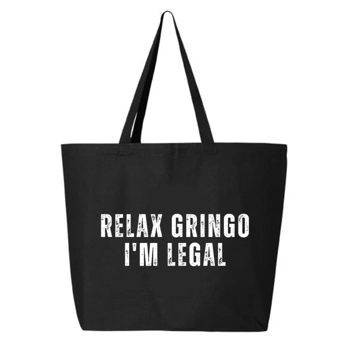 Relax Gringo Im Legal 25L Jumbo Tote