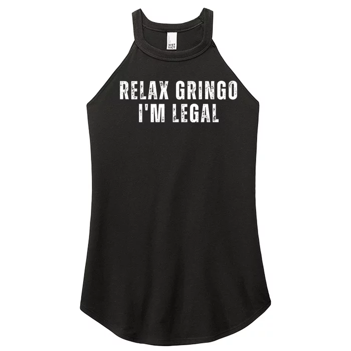 Relax Gringo Im Legal Women’s Perfect Tri Rocker Tank