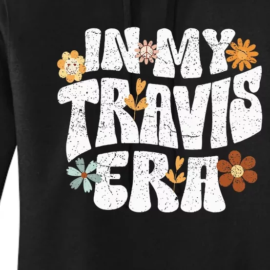 Retro Groovy In My Travis Era Women's Pullover Hoodie