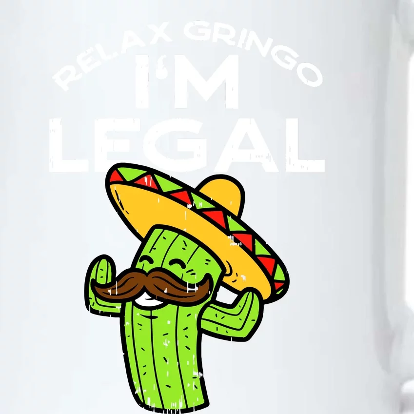 Relax Gringo Im Legal Funny Cinco De Mayo Mexican Immigrant Black Color Changing Mug