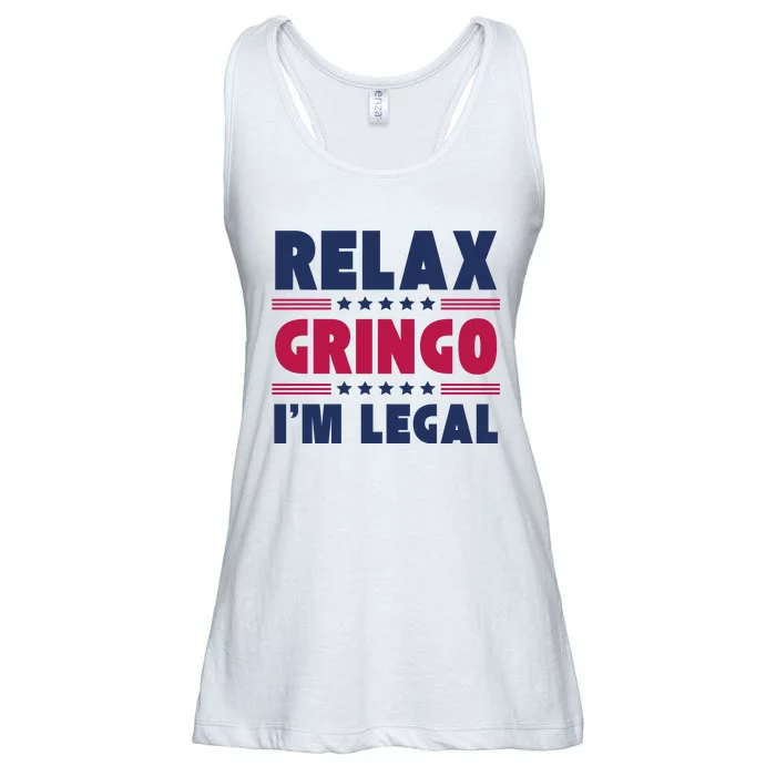 Relax Gringo Im Legal Funny Mexican American Immigration Joke Ladies Essential Flowy Tank