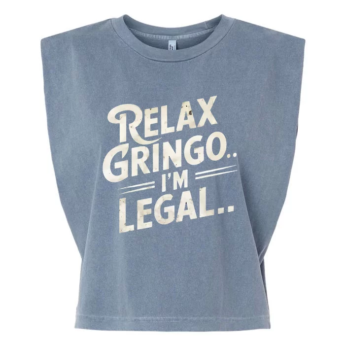 Relax Gringo Im Legal Garment-Dyed Women's Muscle Tee