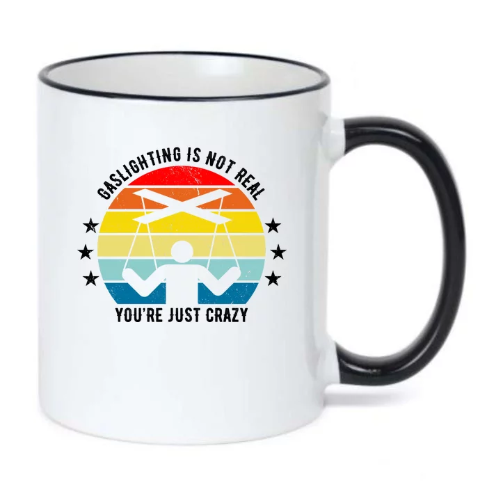 Retro Gaslighting Is Not Real You're Just Crazy Black Color Changing Mug