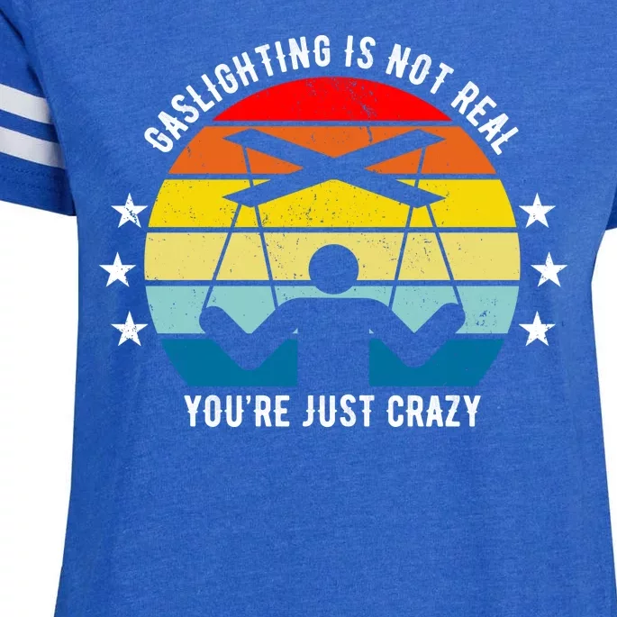 Retro Gaslighting Is Not Real You're Just Crazy Enza Ladies Jersey Football T-Shirt