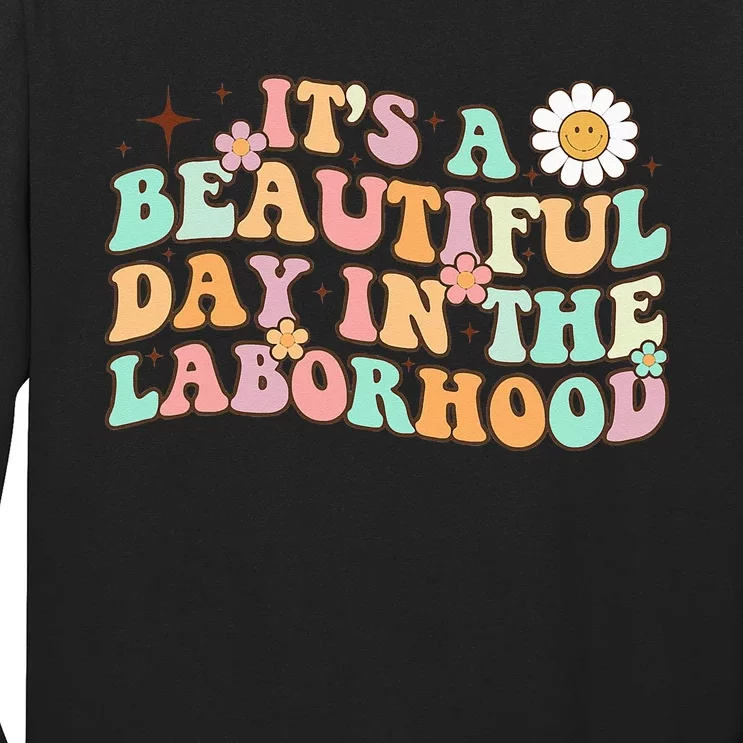 Retro Groovy It'S A Beautiful Day In The Laborhood Long Sleeve Shirt