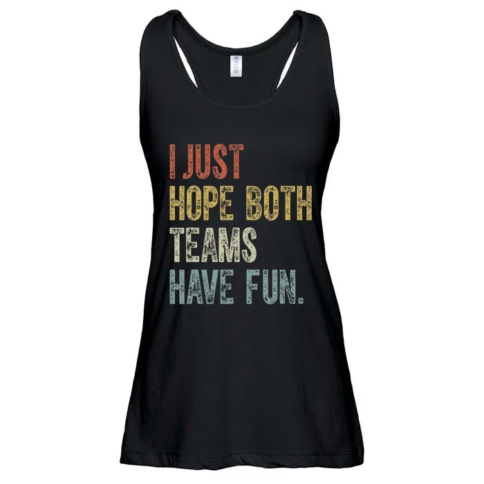 Retro Groovy I Just Hope Both Teams Have Fun Funny Saying Ladies Essential Flowy Tank