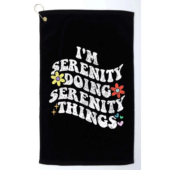 Retro Groovy Im Serenity Doing Serenity Things Funny Platinum Collection Golf Towel