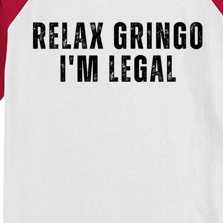 Relax Gringo Im Legal Funny Immigration Kids Colorblock Raglan Jersey