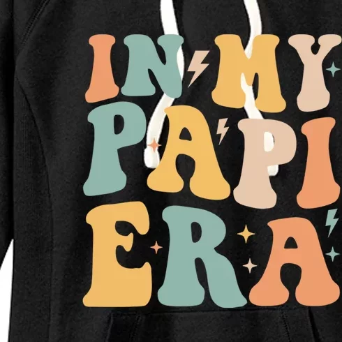 Retro Groovy In My Papi Era FatherS Day Great Gift Women's Fleece Hoodie