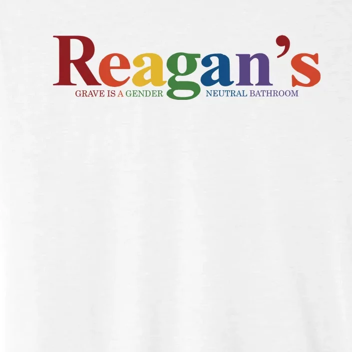 Reagans Grave Is A Gender Neutral Bathroom Pride ChromaSoft Performance T-Shirt