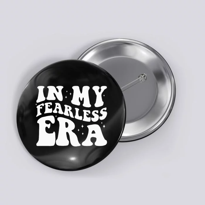 Retro Groovy In My Fearless Era Button