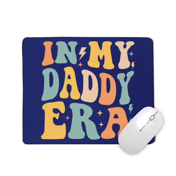 Retro Groovy In My Daddy Era FatherS Day Mousepad