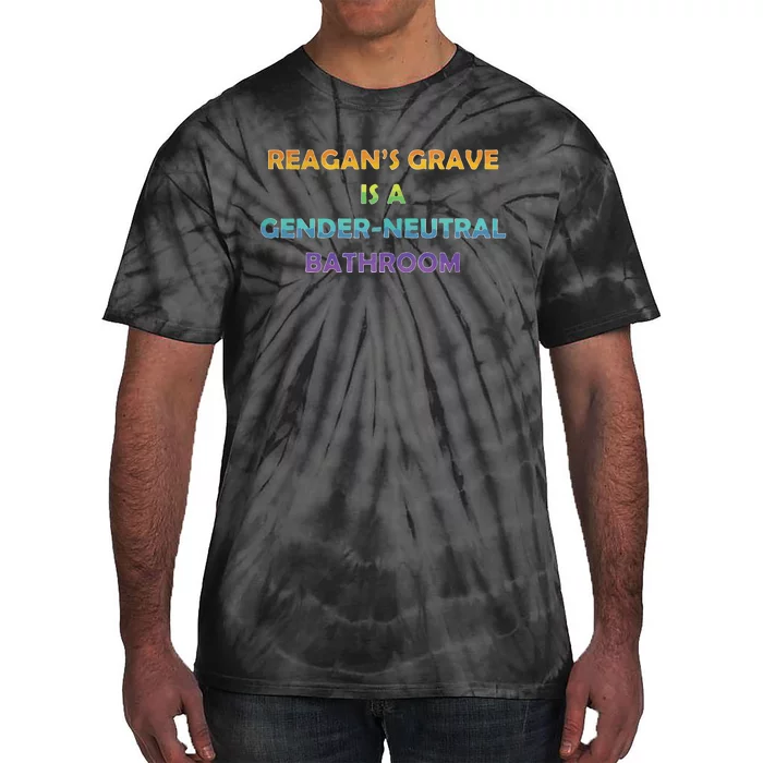 Reagan’s Grave Is A Gender Neutral Bathroom Tie-Dye T-Shirt