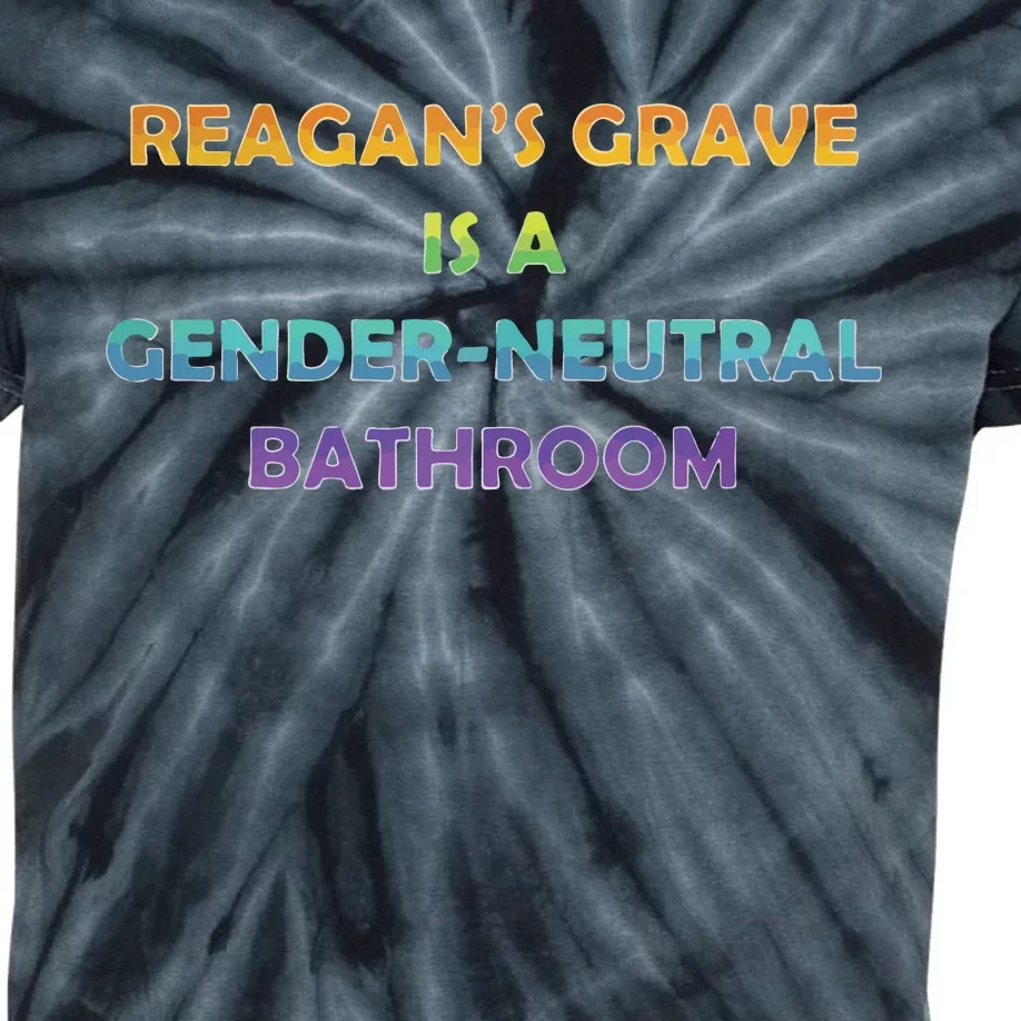 Reagan’s Grave Is A Gender Neutral Bathroom Kids Tie-Dye T-Shirt