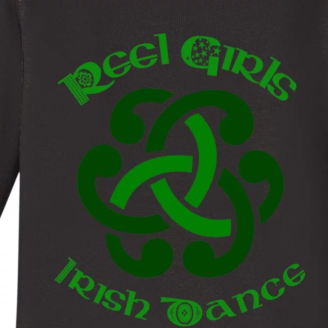 Reel Girls Irish Dance For Irish Dancers Baby Long Sleeve Bodysuit