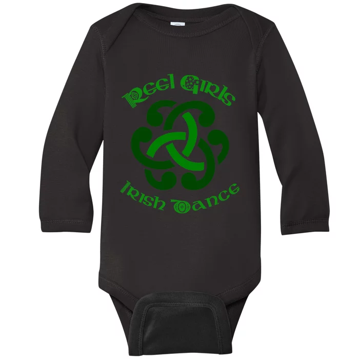 Reel Girls Irish Dance For Irish Dancers Baby Long Sleeve Bodysuit