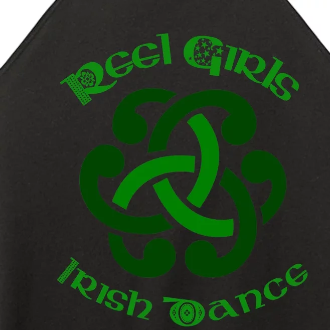 Reel Girls Irish Dance For Irish Dancers Women’s Perfect Tri Rocker Tank