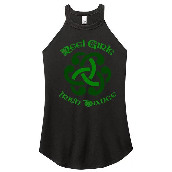 Reel Girls Irish Dance For Irish Dancers Women’s Perfect Tri Rocker Tank