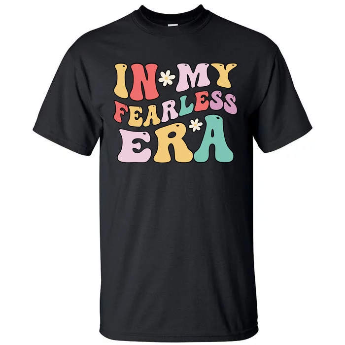 Retro Groovy In My Fearless Era Vintage Tall T-Shirt