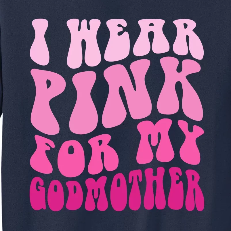 Retro Groovy I Wear Pink For My Godmother Breast Cancer Awareness Sweatshirt