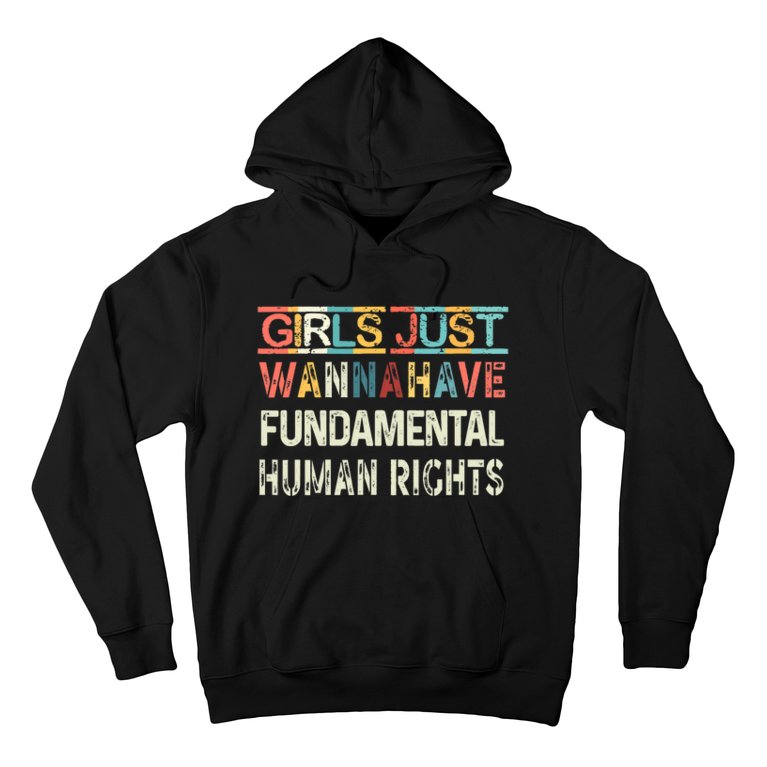Retro Girls Just Wanna Have Fundamental Rights Hoodie