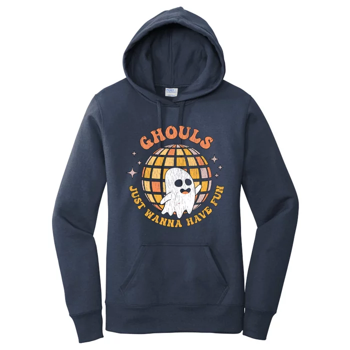 Retro Ghouls Just Wanna Have Fun Groovy Ghost Halloween Gift Women's Pullover Hoodie