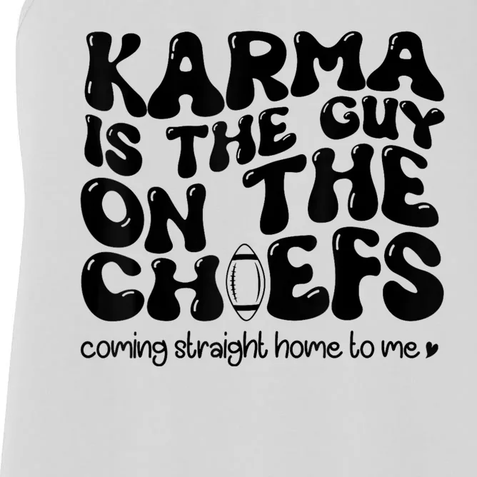 Retro Groovy Karma Is The Guy On The Chief Women's Racerback Tank