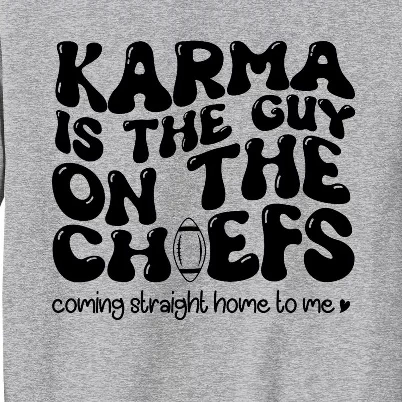 Retro Groovy Karma Is The Guy On The Chief Sweatshirt