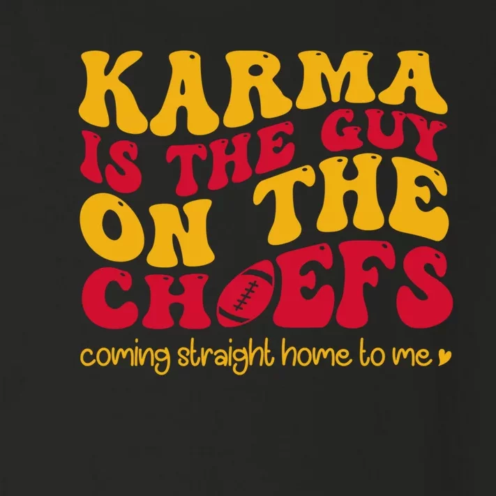 Retro Groovy Karma Is The Guy On The Chief Toddler Long Sleeve Shirt