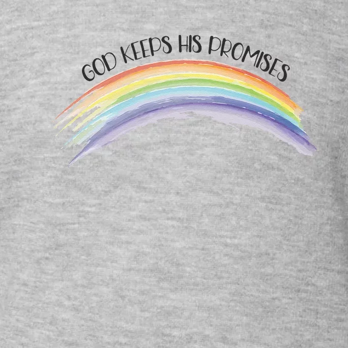 Rainbow God Keeps His Promises Christian Religious Faith Toddler Sweatshirt