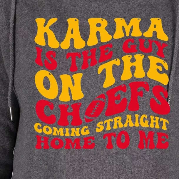 Retro Groovy Karma Is the Guy on the Chief Womens Funnel Neck Pullover Hood