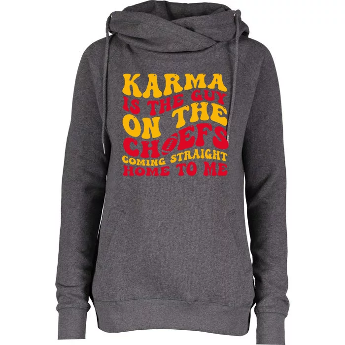 Retro Groovy Karma Is the Guy on the Chief Womens Funnel Neck Pullover Hood