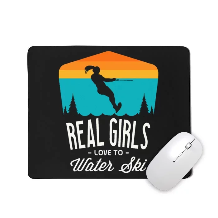 Real Girl Love To Water Ski Water Skiier Mousepad