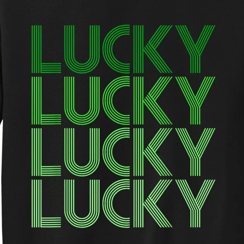 Retro Green Lucky Design For St. Particks Day Tall Sweatshirt