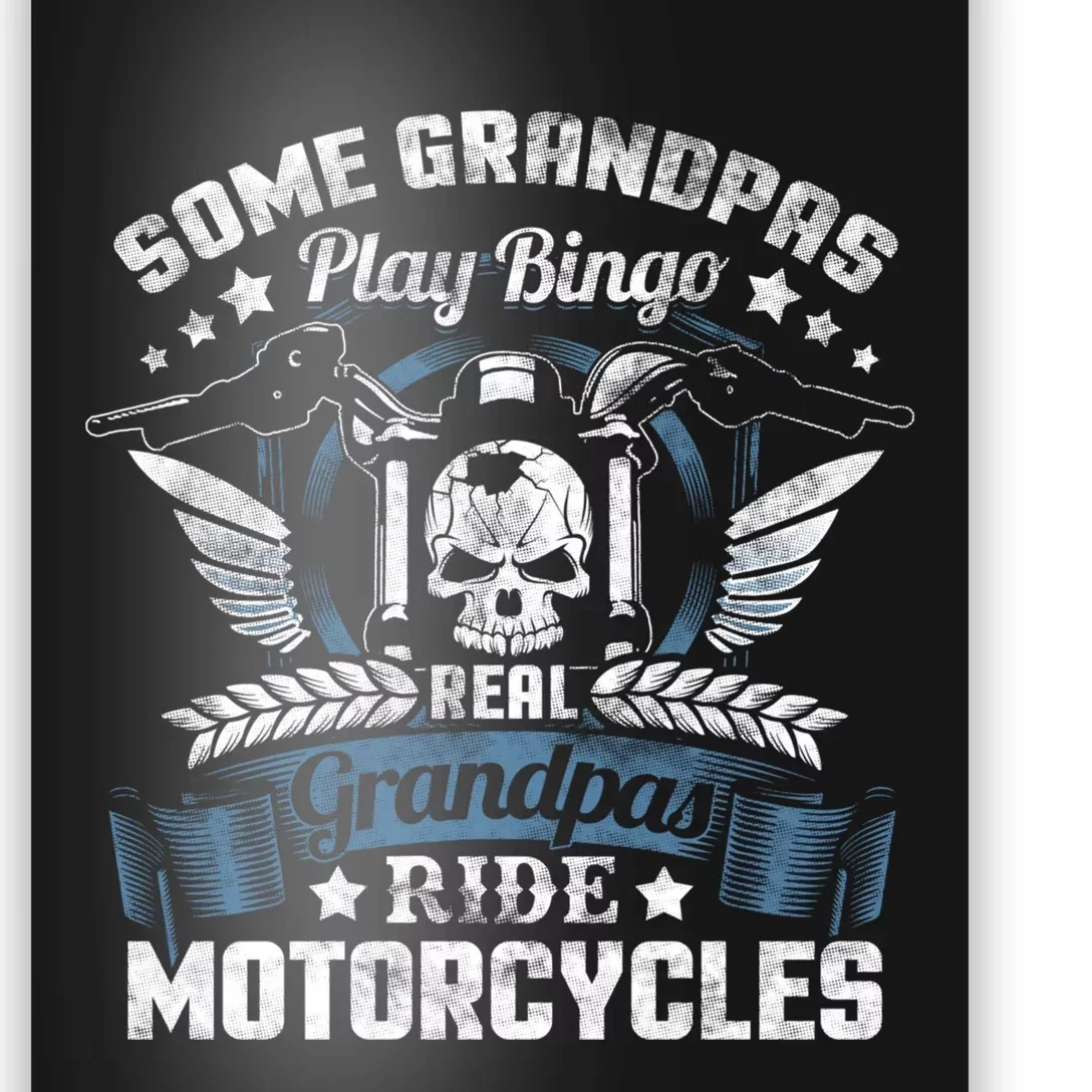 Real Grandpa Motorcycle Biker Gift Poster