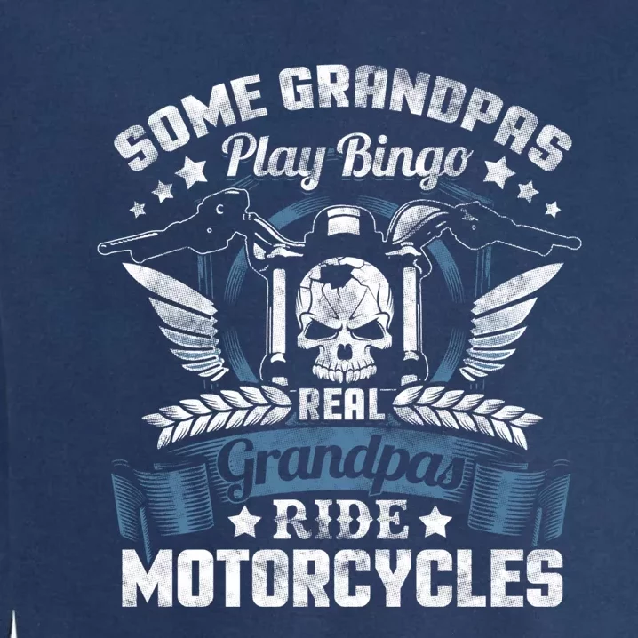 Real Grandpa Motorcycle Biker Gift Garment-Dyed Sweatshirt