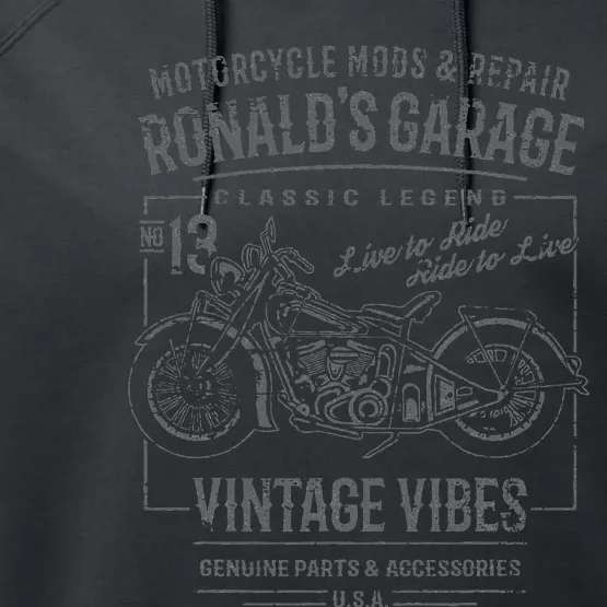 RonaldS Garage Motorcycle Design For The Name Ronald Performance Fleece Hoodie