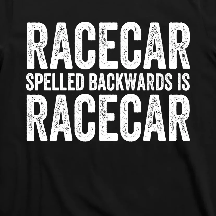 Racecar Gift Mechanic Fast Race Car Racing Funny Cute Gift T-Shirt