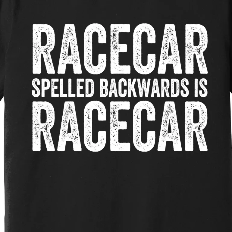 Racecar Gift Mechanic Fast Race Car Racing Funny Cute Gift Premium T-Shirt