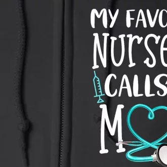 Rn Gift My Favorite Nurse Calls Me Mom Quote Teal Full Zip Hoodie