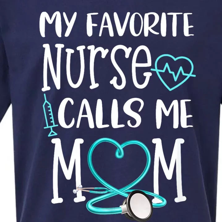 Rn Gift My Favorite Nurse Calls Me Mom Quote Teal Sueded Cloud Jersey T-Shirt