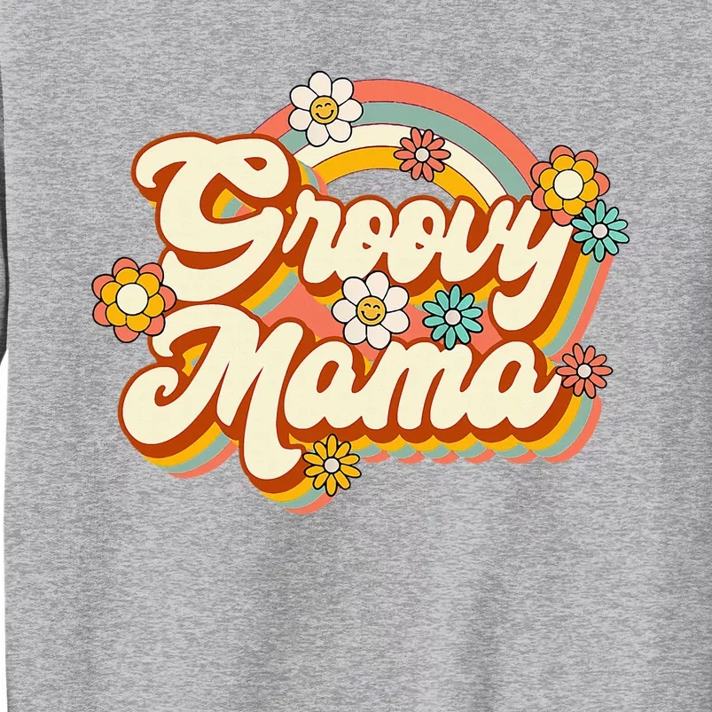 Retro Groovy Mama Family Birthday 60s 70s Hippie Costume Tall Sweatshirt