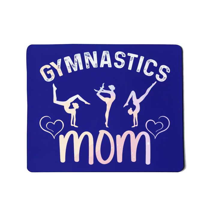 Rhythmic Gymnastics Mother Gymnastics Mom Gymnast Mom Gift Mousepad