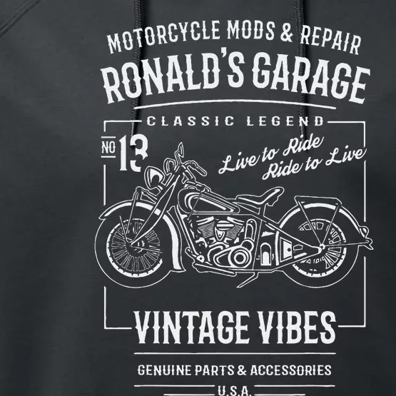 RonaldS Garage Motorcycle Design For The Name Ronald Performance Fleece Hoodie