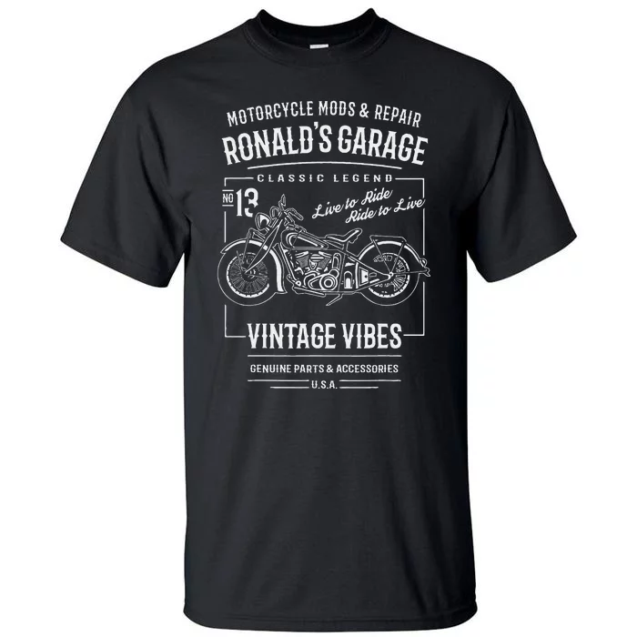 RonaldS Garage Motorcycle Design For The Name Ronald Tall T-Shirt