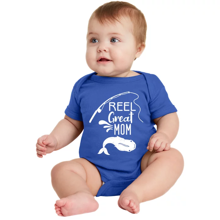 Reel Great Mom Fishing Gift Baby Bodysuit