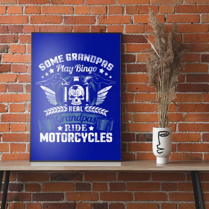 Real Grandpa Motorcycle Gift Biker Gift Great Gift Poster