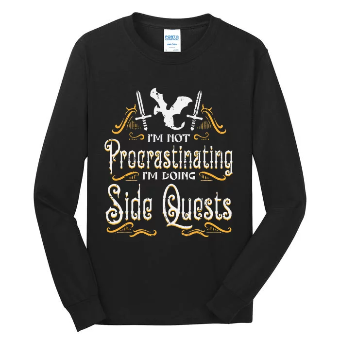 Rpg Gamer Not Procrastinating Side Quest Tall Long Sleeve T-Shirt